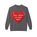 My Dog Is My BFF Crewneck Sweatshirt | Dog Lover Graphic Tee, Casual Pet Apparel - 15 Colors!