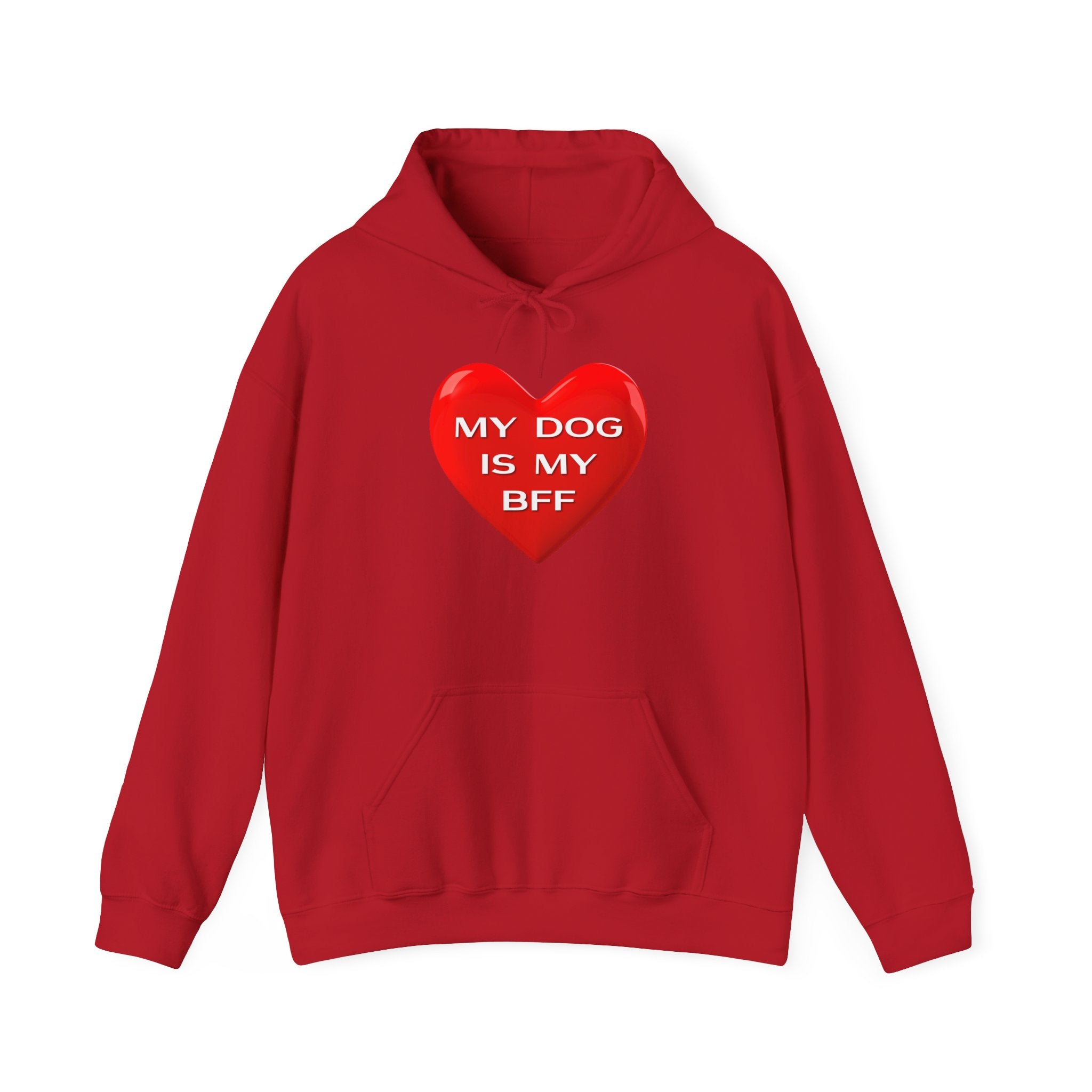 My Dog Is My BFF Hoodie Sweatshirt | Dog Lover Graphic Tee, Casual Pet Apparel - 14 Colors.