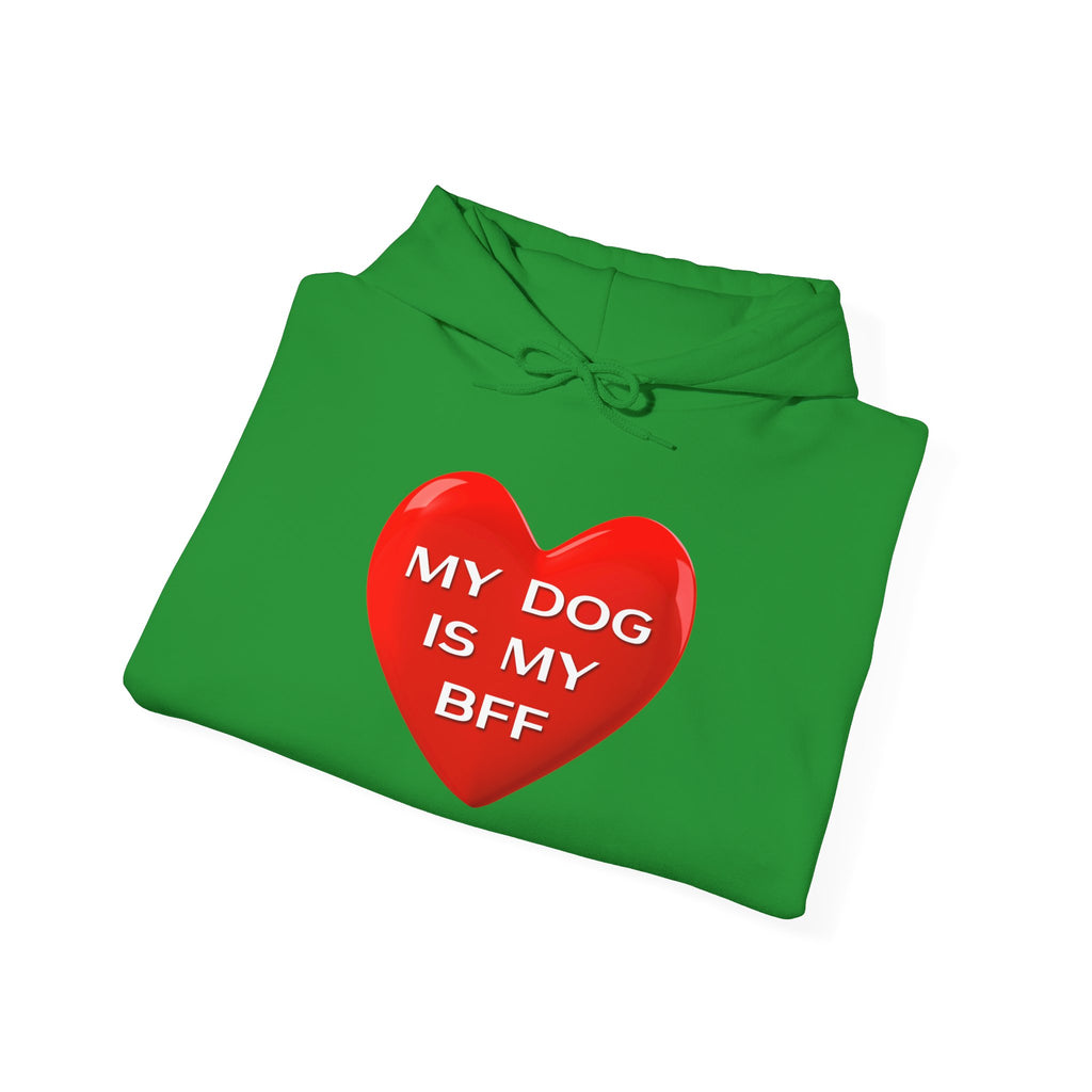 My Dog Is My BFF Hoodie Sweatshirt | Dog Lover Graphic Tee, Casual Pet Apparel - 14 Colors.
