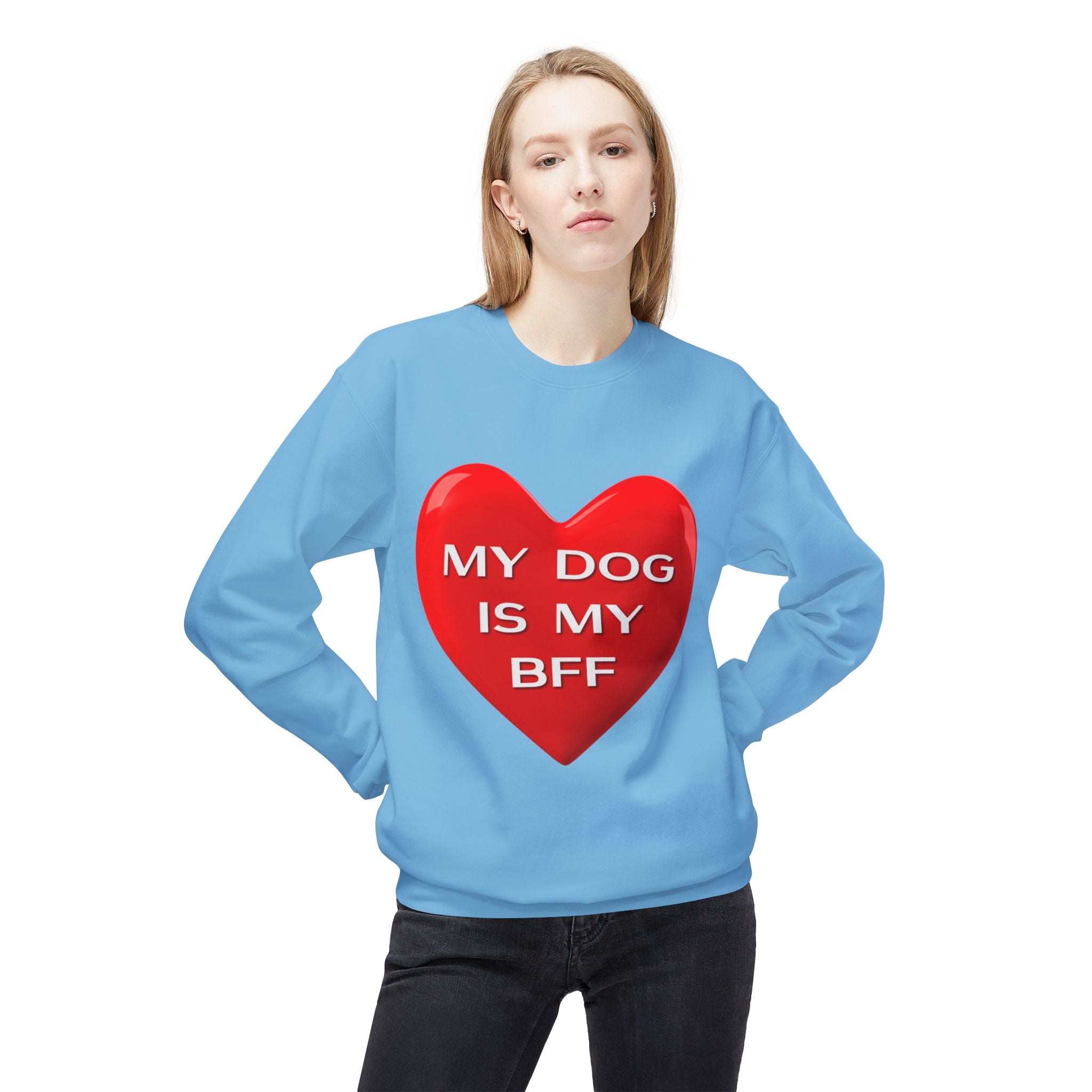 My Dog Is My BFF Crewneck Sweatshirt | Dog Lover Graphic Tee, Casual Pet Apparel - 15 Colors!