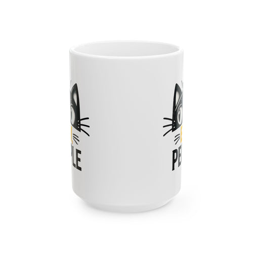 Cat Lover Ceramic Mug, Funny Cat Mug, Sarcastic Coffee Cup, Introvert Gift, Ew People Mug, Cat Lady Gift