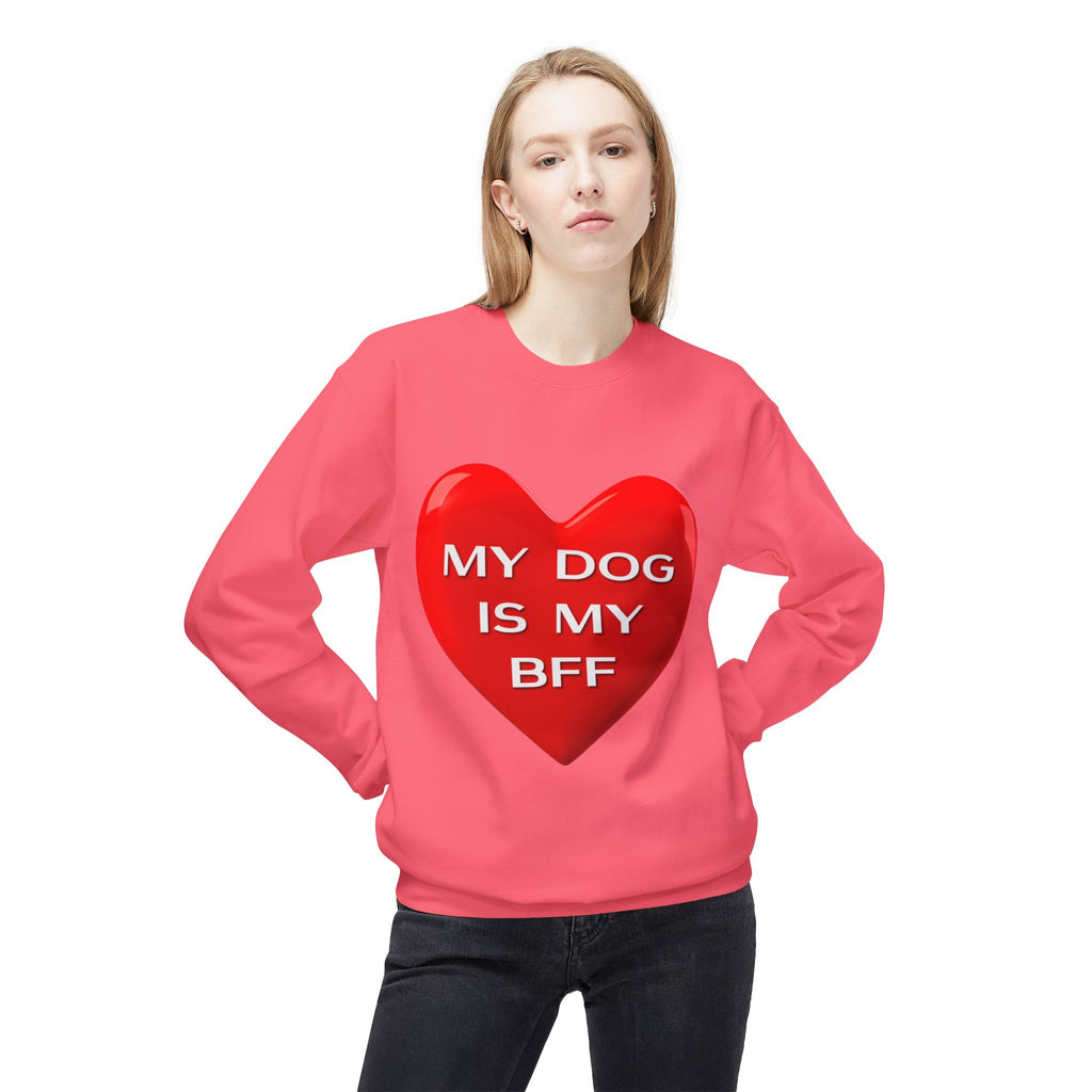 My Dog Is My BFF Crewneck Sweatshirt | Dog Lover Graphic Tee, Casual Pet Apparel - 15 Colors!
