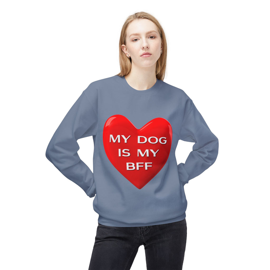 My Dog Is My BFF Crewneck Sweatshirt | Dog Lover Graphic Tee, Casual Pet Apparel - 15 Colors!