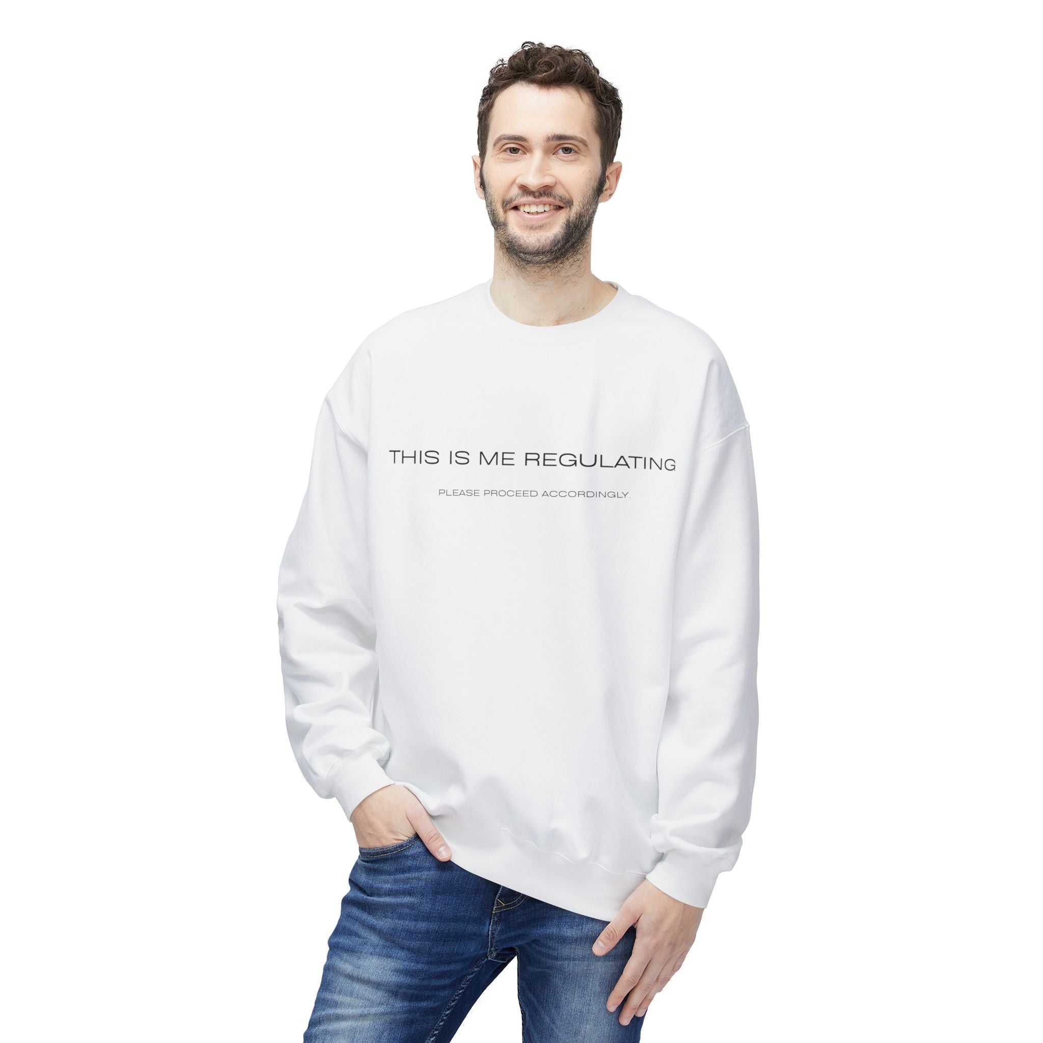 This Is Me Regulating Crewneck Sweatshirt | Minimal Text Fleece Pullover