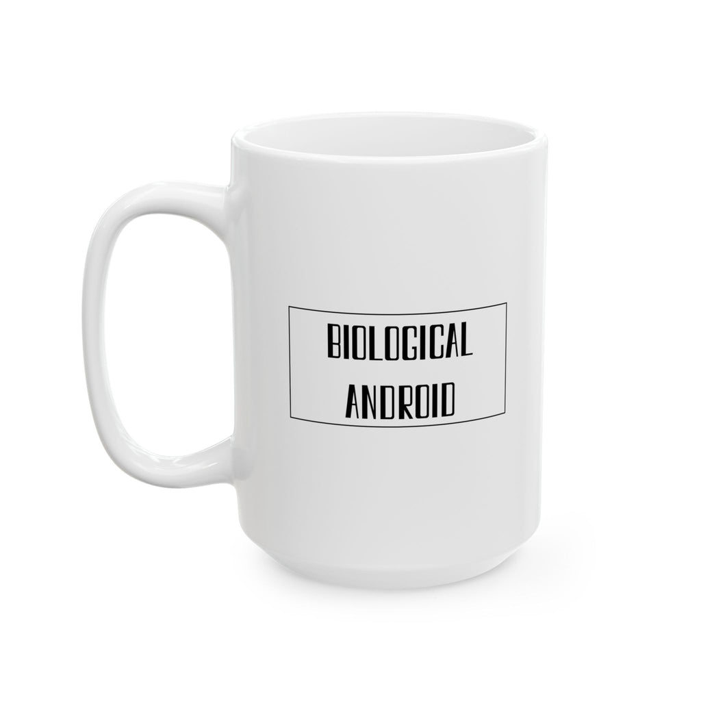 Biological Android Mug | Funny Tech Humor Coffee Cup | Sci-Fi Geek Gift | Programmer & AI Joke Mug