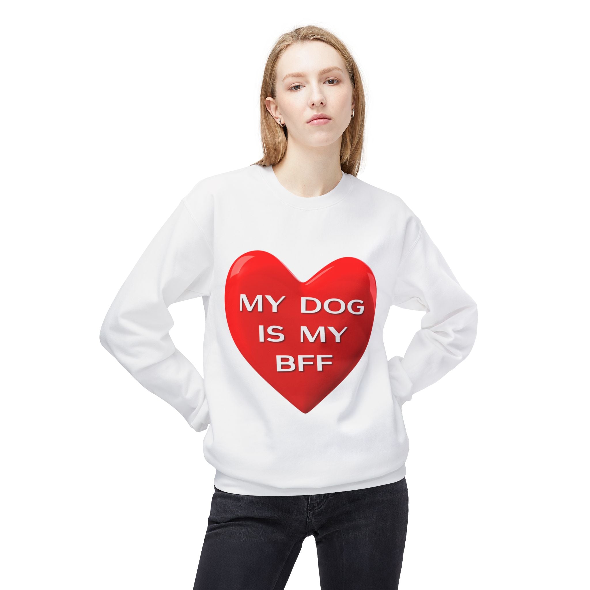 My Dog Is My BFF Crewneck Sweatshirt | Dog Lover Graphic Tee, Casual Pet Apparel - 15 Colors!