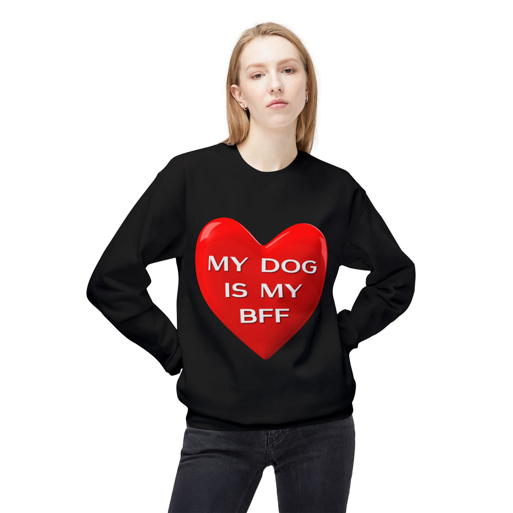 My Dog Is My BFF Crewneck Sweatshirt | Dog Lover Graphic Tee, Casual Pet Apparel - 15 Colors!